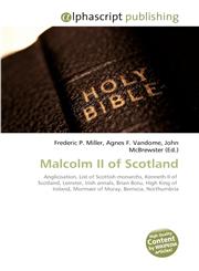 Malcolm II of Scotland,613027467X,9786130274672