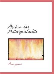 Archiv für Naturgeschichte,111630130X,9781116301304