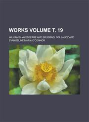 Works Volume т. 19,1236855221,9781236855220