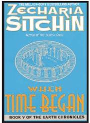 When Time Began Book V of the Earth Chronicles 1st Edition,0380770717,9780380770717