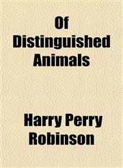 Of Distinguished Animals,1151761109,9781151761101