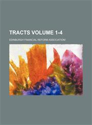 Tracts Volume 1-4,1153665662,9781153665667