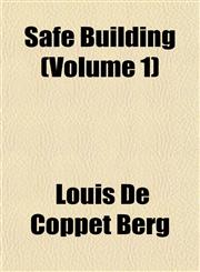 Safe Building (Volume 1),1151816019,9781151816016