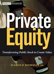 Private Equity Transforming Public Stock to Create Value,0471392928,9780471392927