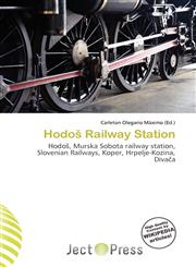 Hodoš Railway Station,6135740954,9786135740950