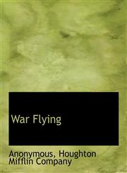 War Flying,1140481320,9781140481324