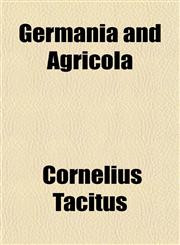 Germania and Agricola,1150772433,9781150772436