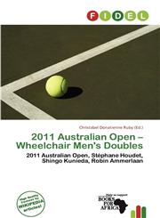 2011 Australian Open - Wheelchair Men's Doubles,6139877237,9786139877232