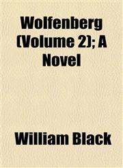 Wolfenberg (Volume 2); A Novel,1151281905,9781151281906
