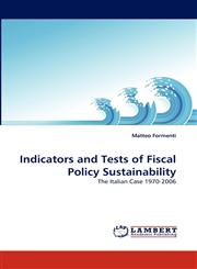 Indicators and Tests of Fiscal Policy Sustainability,384338150X,9783843381505