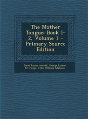 Mother Tongue Book I-2, Volume 1,1289551375,9781289551377