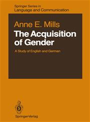 The Acquisition of Gender A Study of English and German,3642713645,9783642713644