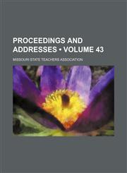 Proceedings and Addresses (Volume 43),1154135519,9781154135510