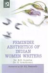 Feminine Aesthetics of Indian Women Writers,8184841051,9788184841053