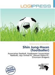 Shin Jung-Hwan (footballer),6200835314,9786200835314