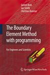 The Boundary Element Method with Programming For Engineers and Scientists 1st Edition,3211715746,9783211715741