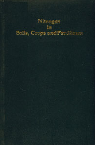 Nitrogen in Soils, Crops and Fertilizers