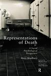 Representations of Death: A Social Psychological Perspective,0415150221,9780415150224