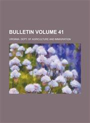 Bulletin Volume 41,1236938534,9781236938534
