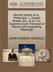 Barnett Sarfaty et al., Petitioners, v. Joseph Nowak, Etc., et al. U.S. Supreme Court Transcript of Record with Supporting Pleadings,1270497324,9781270497325