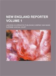 New England Reporter Volume 1,1236541626,9781236541628