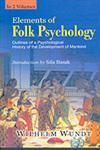 Elements of Folk Psychology Outlines of Psychological History of the Development of Mankind 2 Vols. 1st Edition,8178356066,9788178356068