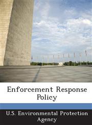 Enforcement Response Policy,1288638531,9781288638536