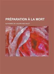 Preparation a la Mort,1153482916,9781153482912