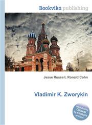 Vladimir K. Zworykin,5511302856,9785511302850