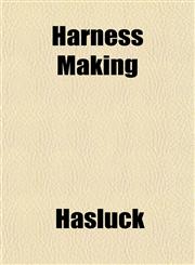 Harness Making,115293841X,9781152938410