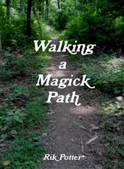 Walking a Magick Path,1312352124,9781312352124
