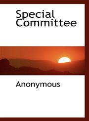 Special Committee,1116553937,9781116553932