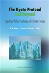 The Kyoto Protocol and Beyond Legal and Policy Challenges of Climate Change,9067042285,9789067042284