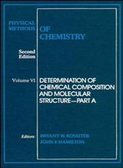Physical Methods of Chemistry, Determination of Thermodynamic Properties, Vol. 6 2nd Edition,0471570877,9780471570875