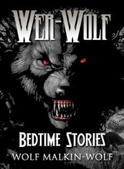 Wer-Wolf Bedtime Stories,1630005762,9781630005764