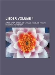 Lieder Volume 4,1236070755,9781236070753
