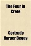 The Four in Crete,1151619523,9781151619525