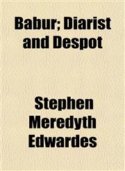 Babur; Diarist and Despot,1151906255,9781151906250