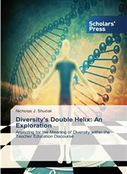 Diversity's Double Helix An Exploration,3639700724,9783639700725