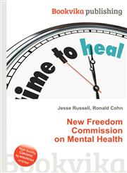 New Freedom Commission on Mental Health,5512158376,9785512158371