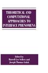 Theoretical and Computational Approaches to Interface Phenomena,0306448998,9780306448997