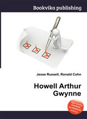 Howell Arthur Gwynne,5512591959,9785512591956