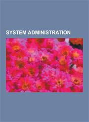System Administration Unix Shell, System Request, Time-Sharing, Simple Network Management Protocol, Cygwin, Bastard Operator from Hell, Syso,1230588868,9781230588865