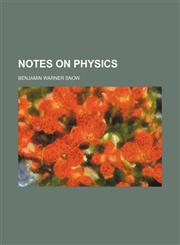 Notes on physics,1153400626,9781153400626