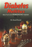 Diabetes Mellitus Basic Facts with Homeopathic Treatment New Revised & Enlarged Edition,8131903265,9788131903261