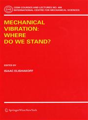 Mechanical Vibration Where Do We Stand?,3211685863,9783211685860