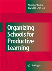 Organizing Schools for Productive Learning,1402083947,9781402083945