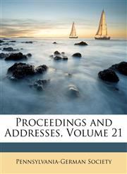 Proceedings and Addresses, Volume 21,1148528423,9781148528427