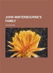 John Winterbourne's Family,1150453052,9781150453052