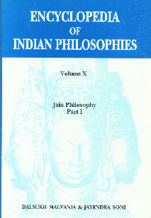 Encyclopedia of Indian Philosophies, Volume X Jain Philosophy, Part I 1st Edition